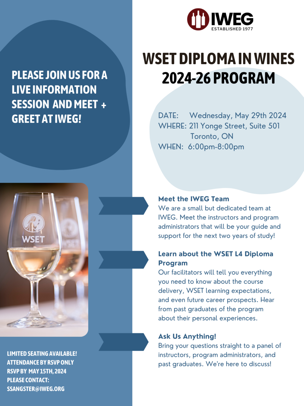Are you thinking about pursuing the WSET Level 4 Diploma in Wines? Please join us for a live information session and meeting and greet at IWEG! The information session will take place on Wednesday, May 29th at 6pm - 8pm. RSVP by May 15th to ssangster@iweg.org. Learn more about the WSET Level 4 Diploma in Wines.